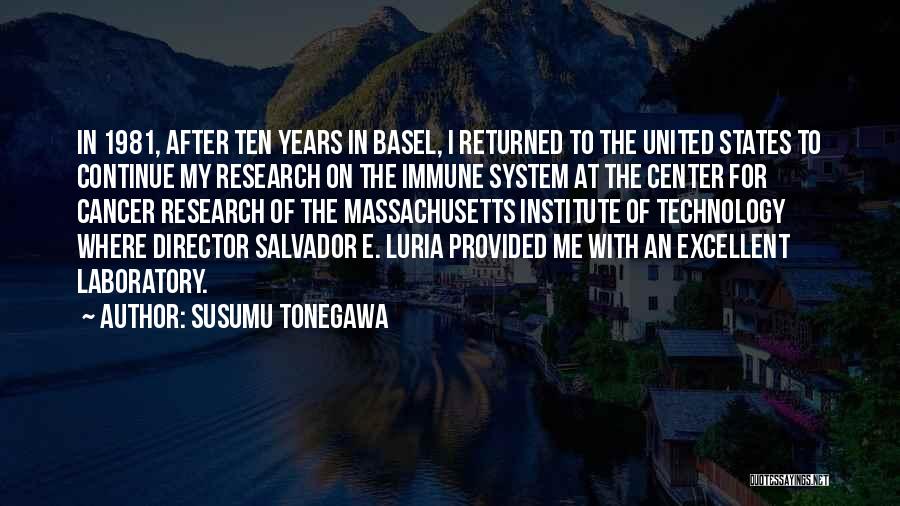 Institute Quotes By Susumu Tonegawa