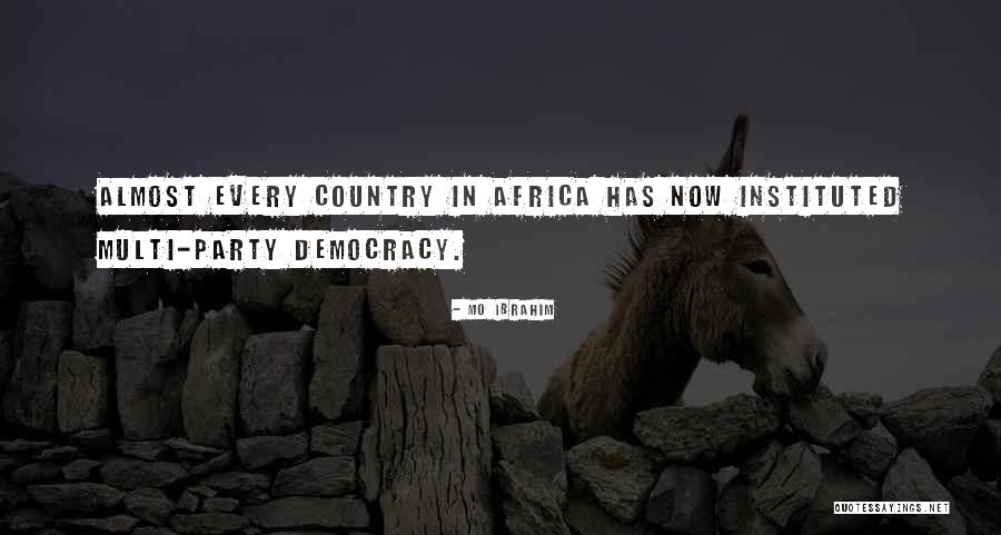 Instituted Quotes By Mo Ibrahim