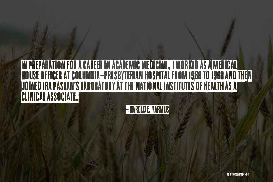 Institutes Of Health Quotes By Harold E. Varmus Institutes Of Health Quotes By Harold E. Varmus
