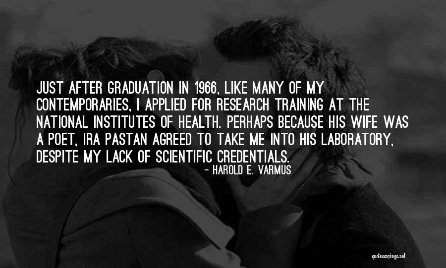 Institutes Of Health Quotes By Harold E. Varmus Institutes Of Health Quotes By Harold E. Varmus