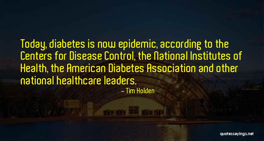 Institutes Of Health Quotes By Tim Holden Institutes Of Health Quotes By Tim Holden