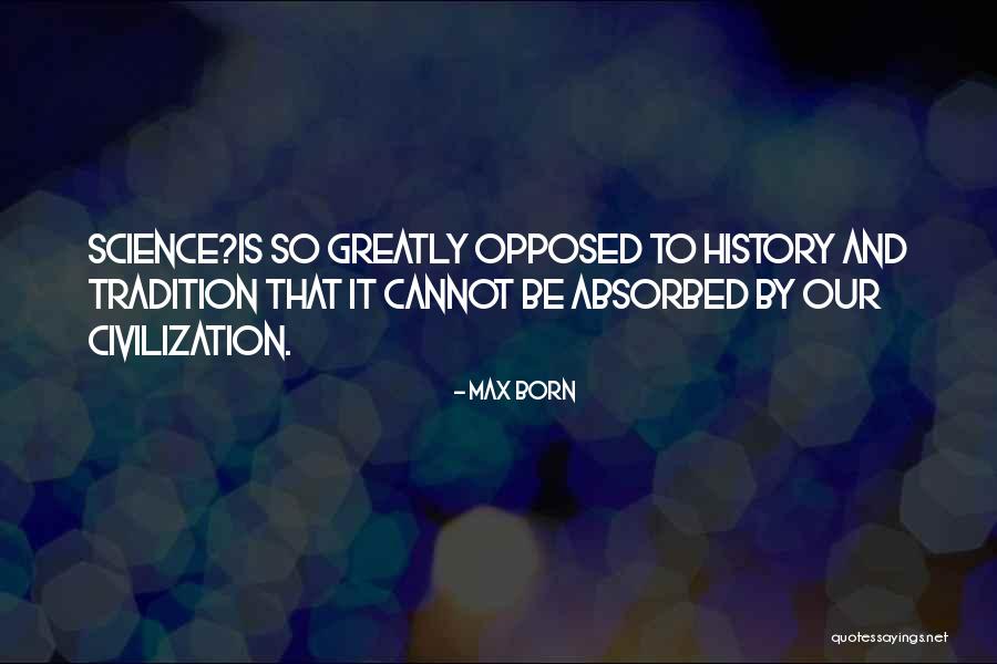 Institutional Abuse Quotes By Max Born Institutional Abuse Quotes By Max Born
