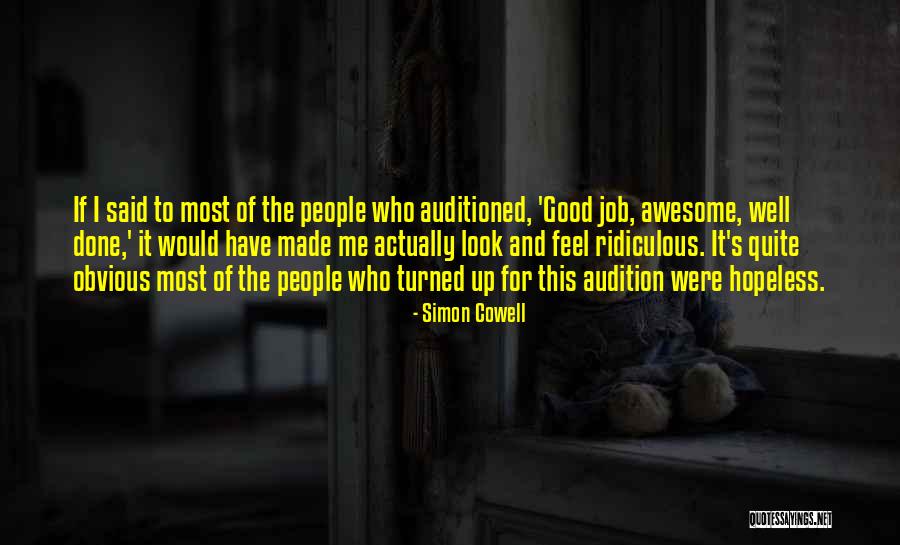 Institutional Leadership Quotes By Simon Cowell Institutional Leadership Quotes By Simon Cowell
