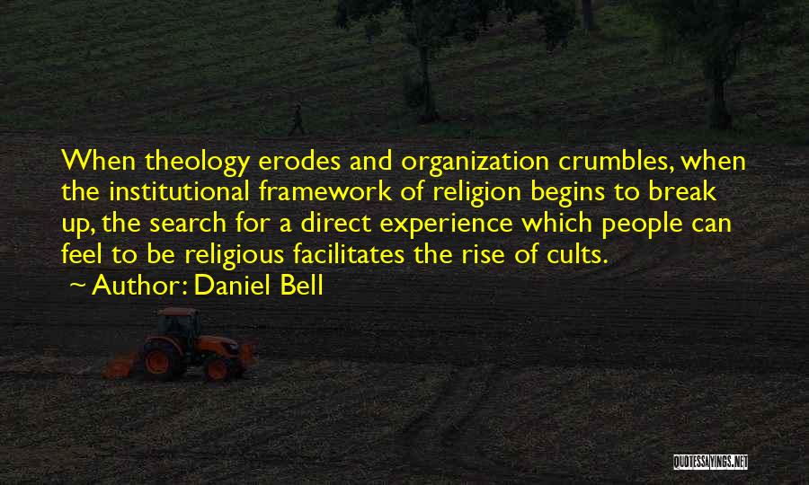Institutional Quotes By Daniel Bell