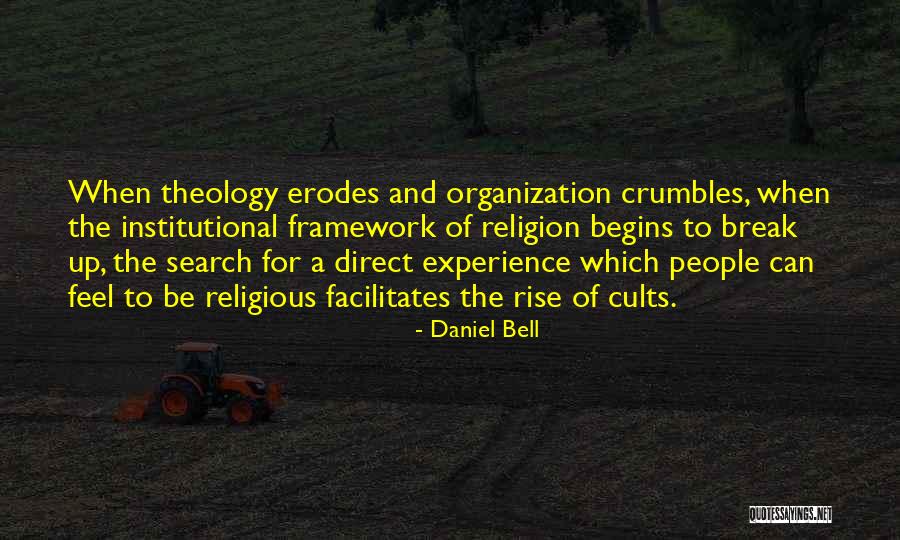 Institutional Quotes By Daniel Bell