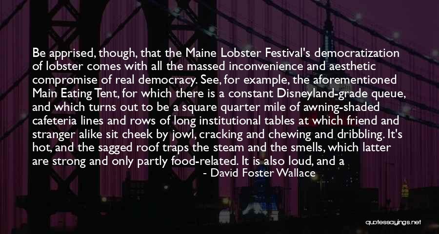 Institutional Quotes By David Foster Wallace