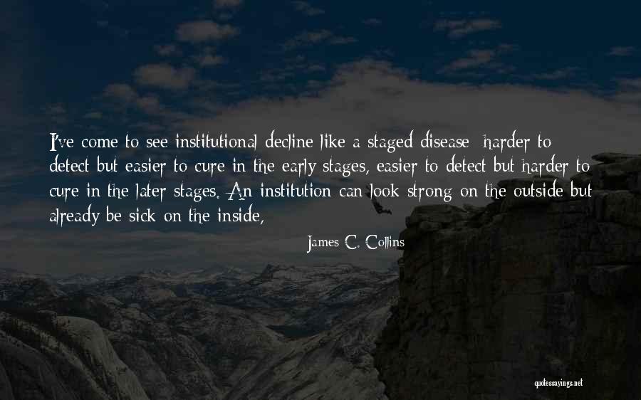 Institutional Quotes By James C. Collins