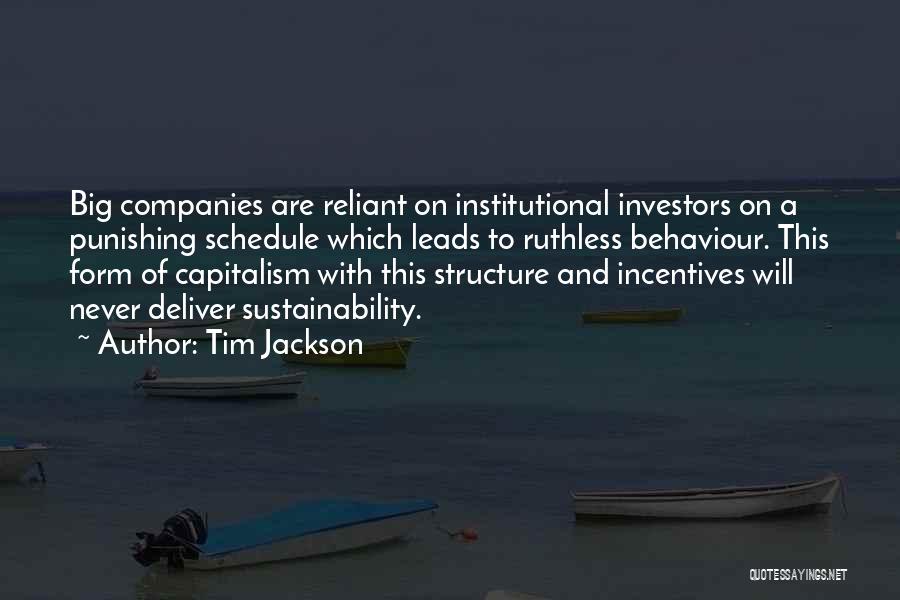 Institutional Quotes By Tim Jackson