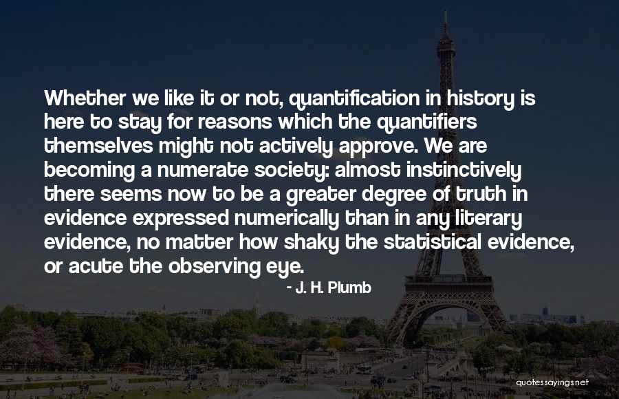 Institutionalised Voluntarism Quotes By J. H. Plumb Institutionalised Voluntarism Quotes By J. H. Plumb