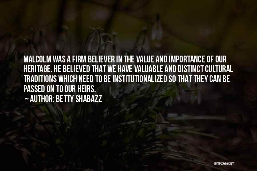 Institutionalized Quotes By Betty Shabazz