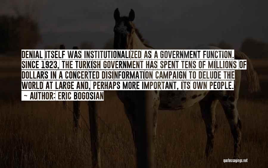 Institutionalized Quotes By Eric Bogosian