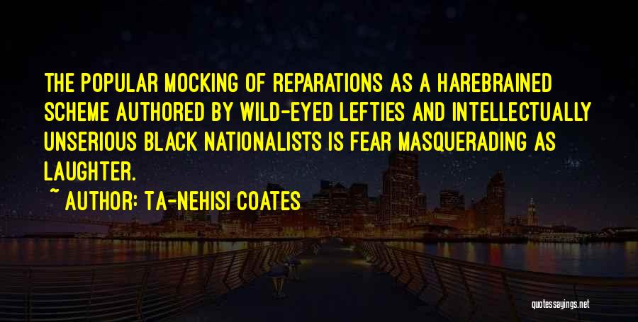 Institutionalized Quotes By Ta-Nehisi Coates