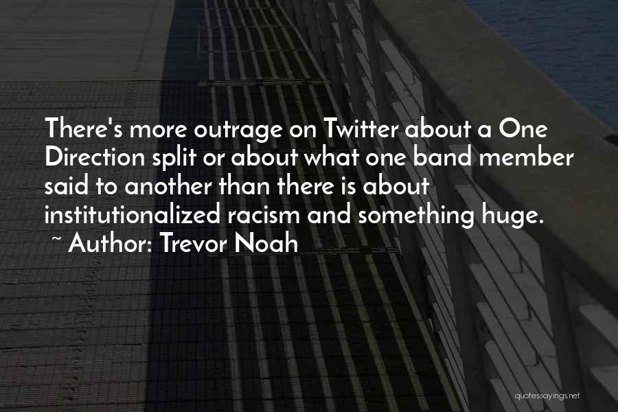 Institutionalized Quotes By Trevor Noah