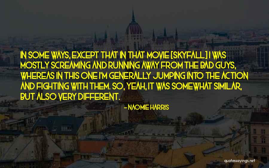 Institutori Quotes By Naomie Harris Institutori Quotes By Naomie Harris