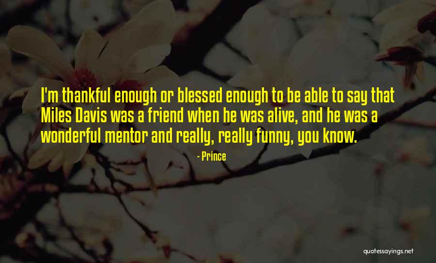 Instituut Bedrijfsrevisoren Quotes By Prince Instituut Bedrijfsrevisoren Quotes By Prince