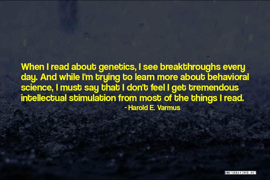 Instone Products Quotes By Harold E. Varmus Instone Products Quotes By Harold E. Varmus