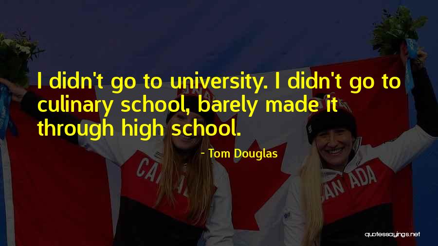 Instrotek Quotes By Tom Douglas Instrotek Quotes By Tom Douglas