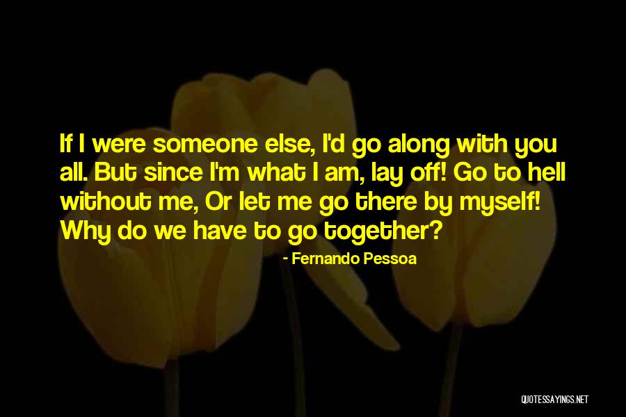 Instrucciones Para Quotes By Fernando Pessoa Instrucciones Para Quotes By Fernando Pessoa