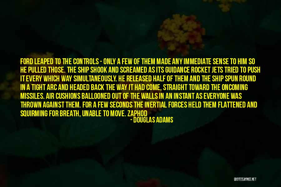 Instructed Delegate Quotes By Douglas Adams Instructed Delegate Quotes By Douglas Adams