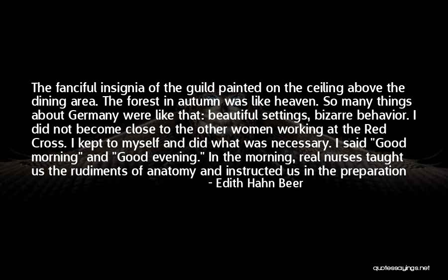 Instructed Taught Quotes By Edith Hahn Beer Instructed Taught Quotes By Edith Hahn Beer