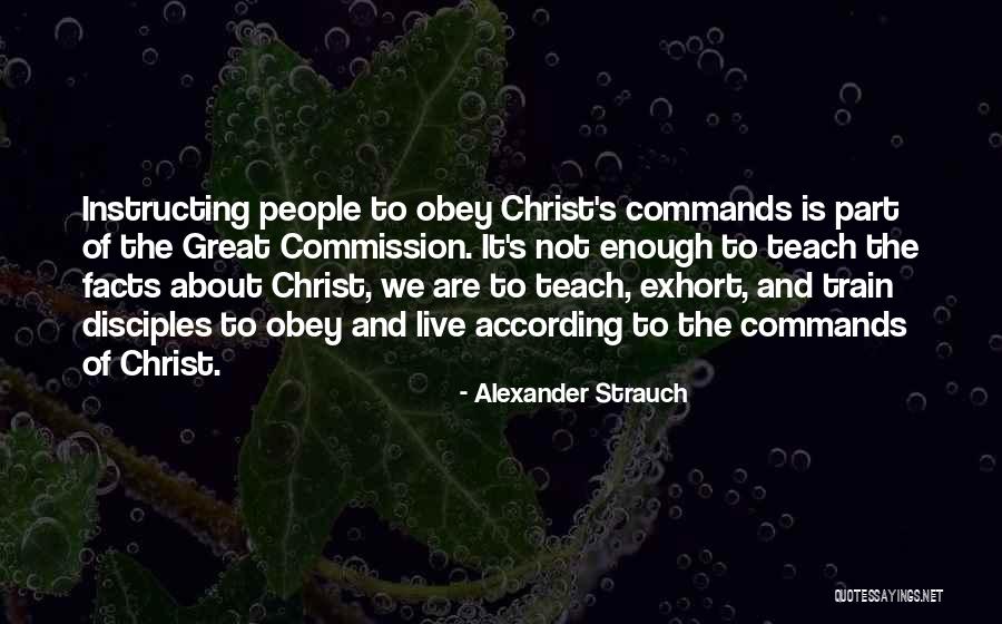 Instructing Quotes By Alexander Strauch Instructing Quotes By Alexander Strauch