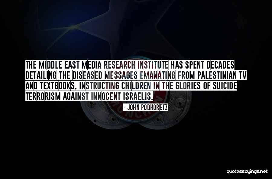 Instructing Quotes By John Podhoretz Instructing Quotes By John Podhoretz