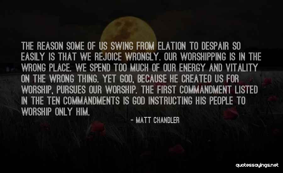 Instructing Quotes By Matt Chandler Instructing Quotes By Matt Chandler