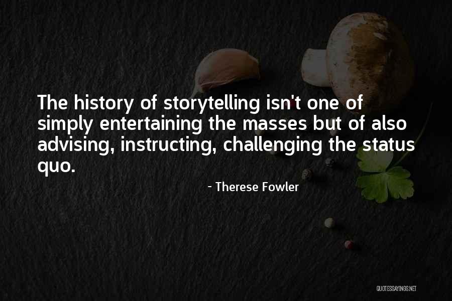 Instructing Quotes By Therese Fowler Instructing Quotes By Therese Fowler