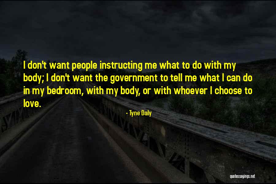 Instructing Quotes By Tyne Daly Instructing Quotes By Tyne Daly