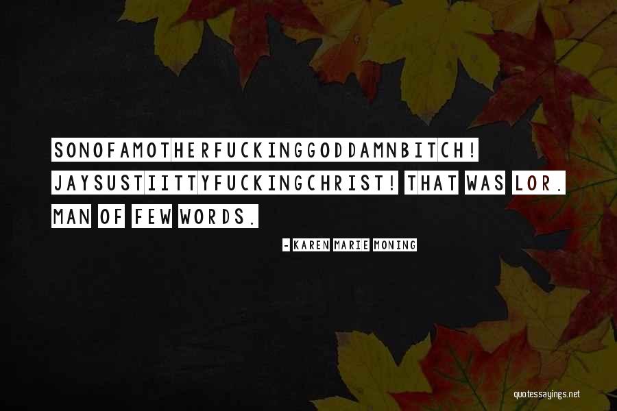 Instructional Design Quotes By Karen Marie Moning