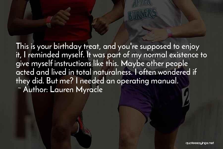 Instructions In Life Quotes By Lauren Myracle