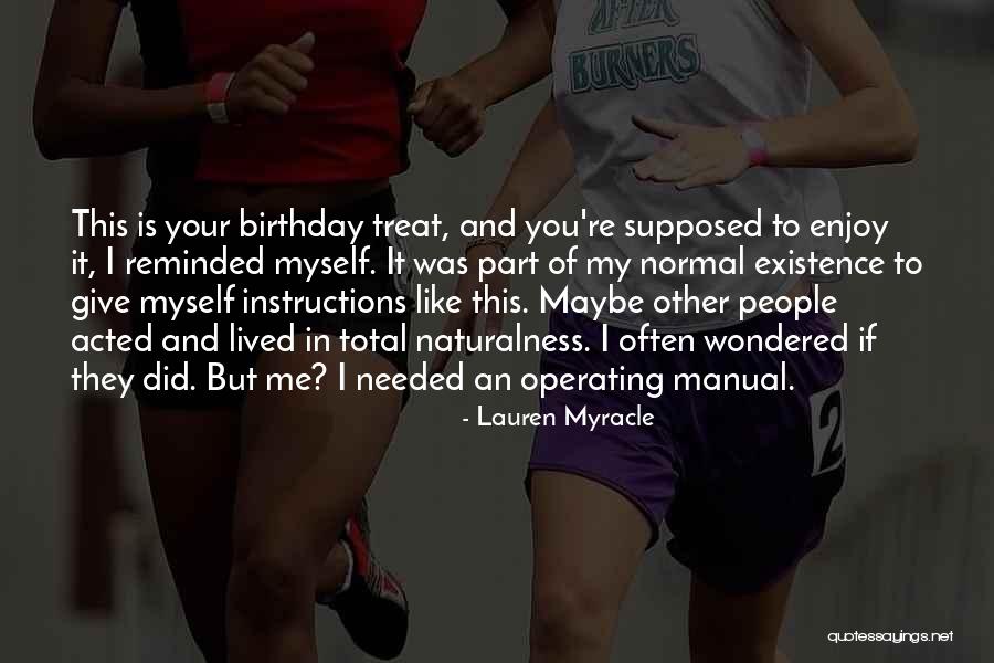 Instructions In Life Quotes By Lauren Myracle