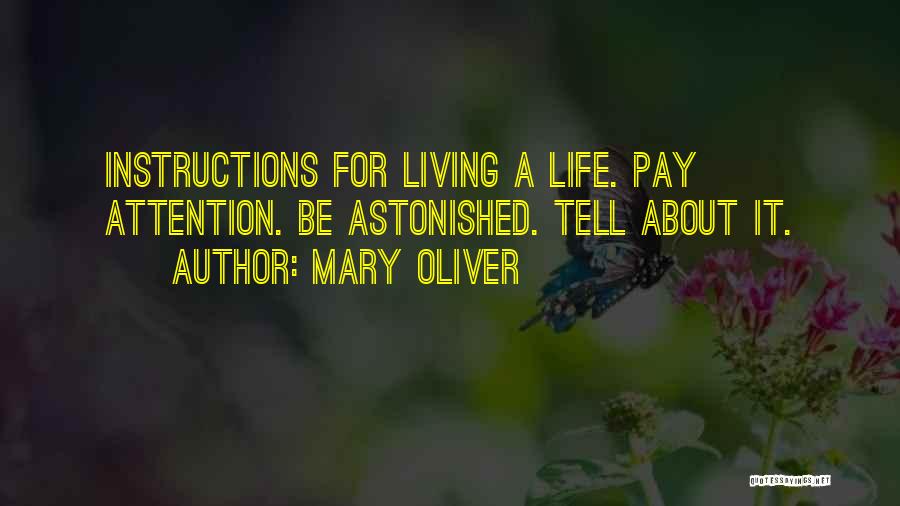 Instructions Quotes By Mary Oliver