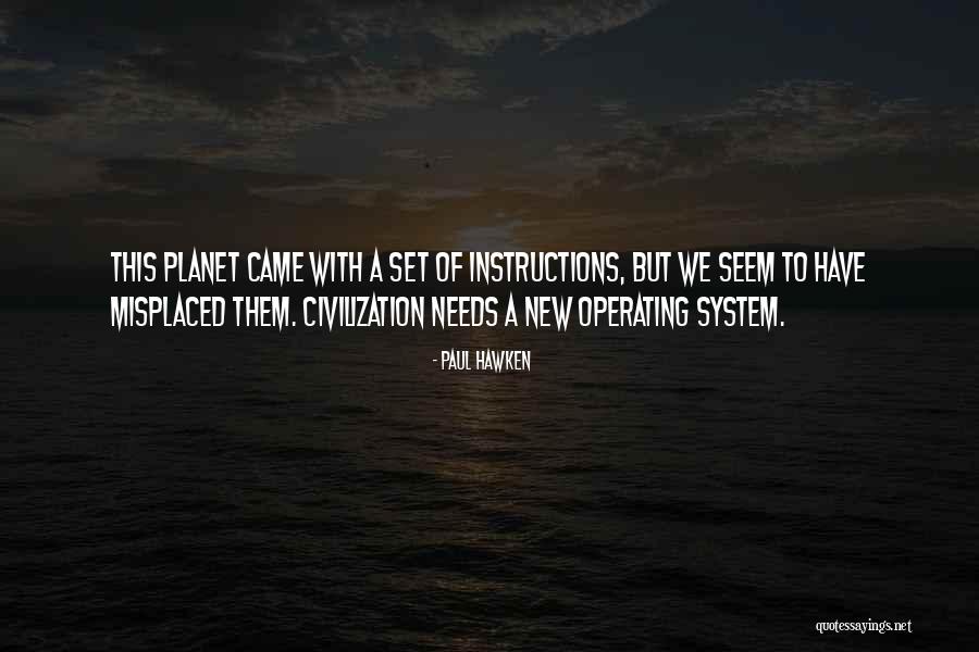 Instructions Quotes By Paul Hawken Instructions Quotes By Paul Hawken