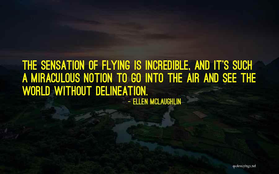 Instructive Function Quotes By Ellen McLaughlin Instructive Function Quotes By Ellen McLaughlin