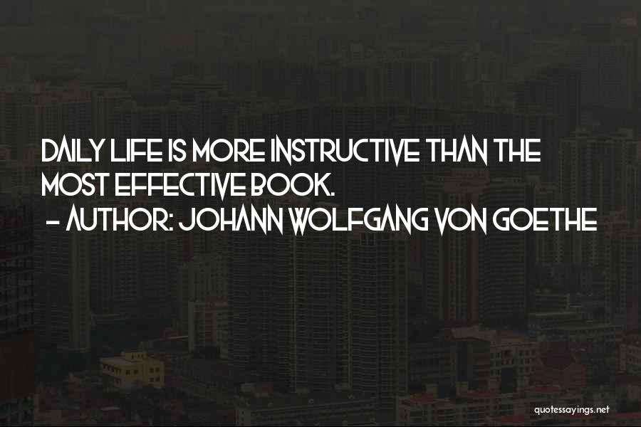 Instructive Quotes By Johann Wolfgang Von Goethe