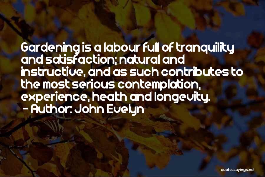 Instructive Quotes By John Evelyn