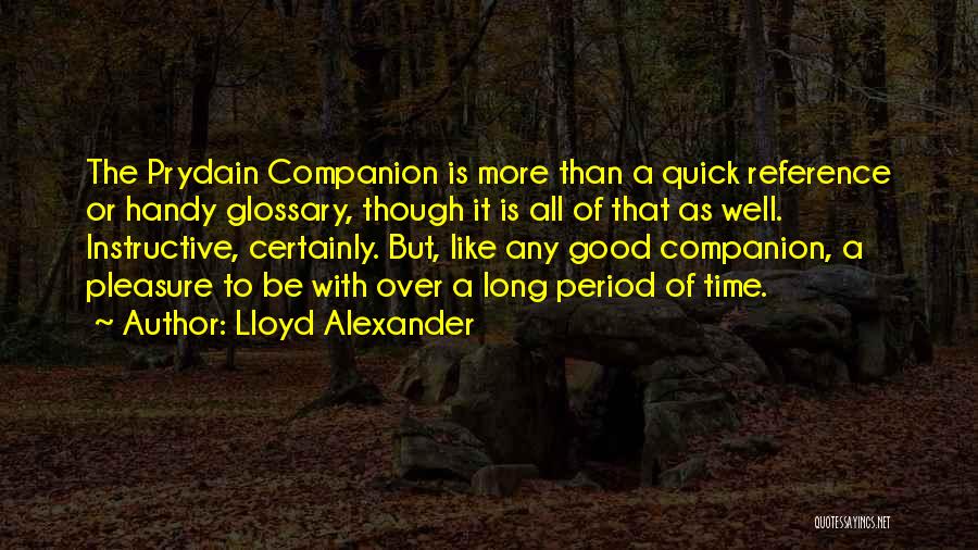 Instructive Quotes By Lloyd Alexander