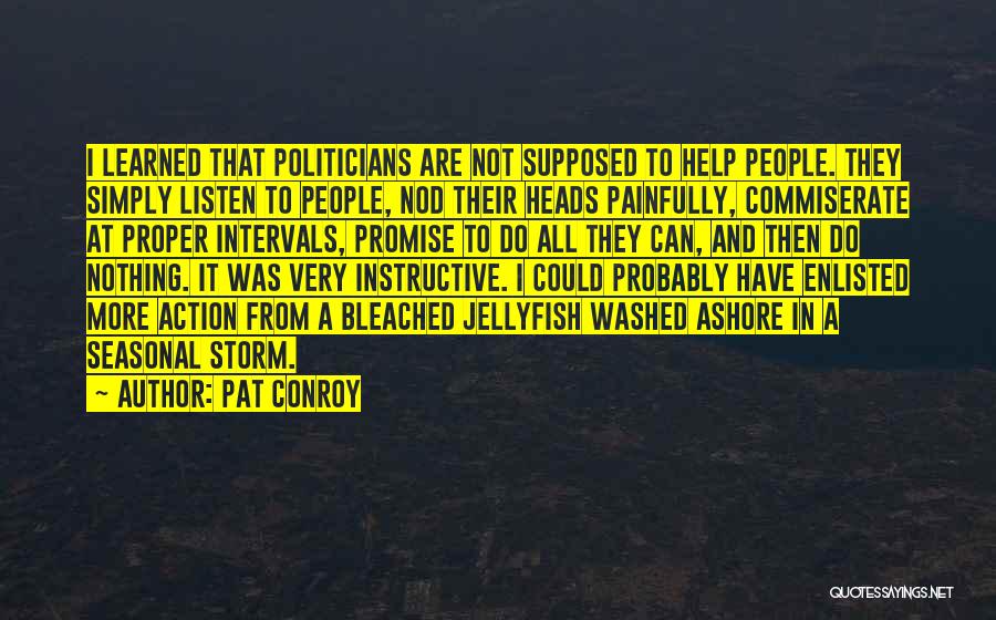 Instructive Quotes By Pat Conroy