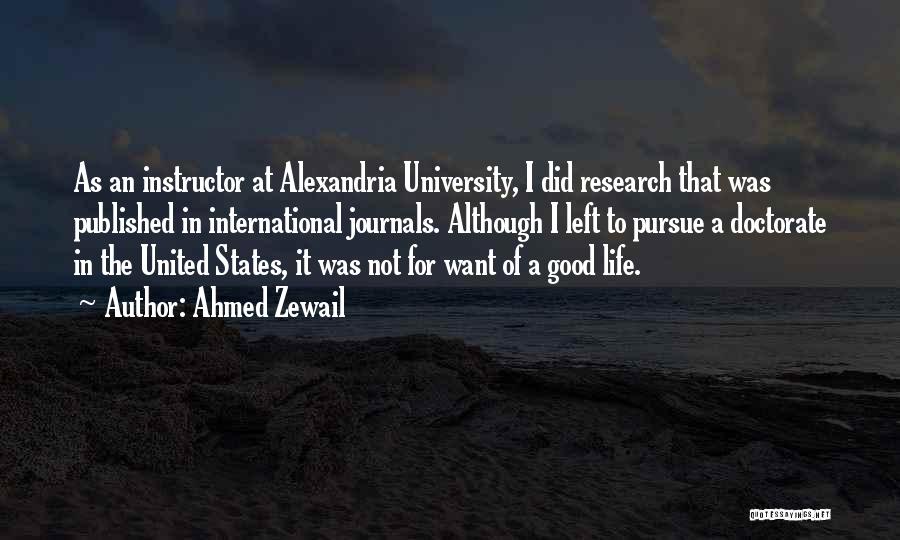 Instructor Quotes By Ahmed Zewail