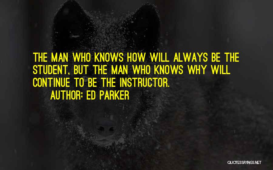 Instructor Quotes By Ed Parker