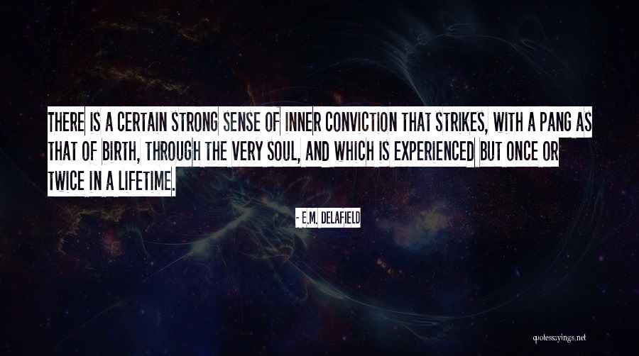 Instruido Sinonimo Quotes By E.M. Delafield Instruido Sinonimo Quotes By E.M. Delafield