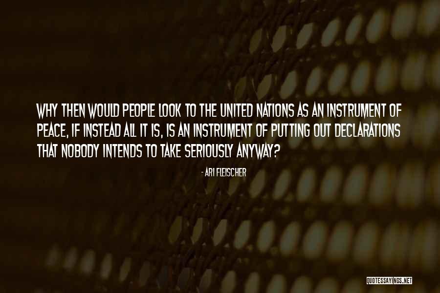 Instrument Of Peace Quotes By Ari Fleischer Instrument Of Peace Quotes By Ari Fleischer