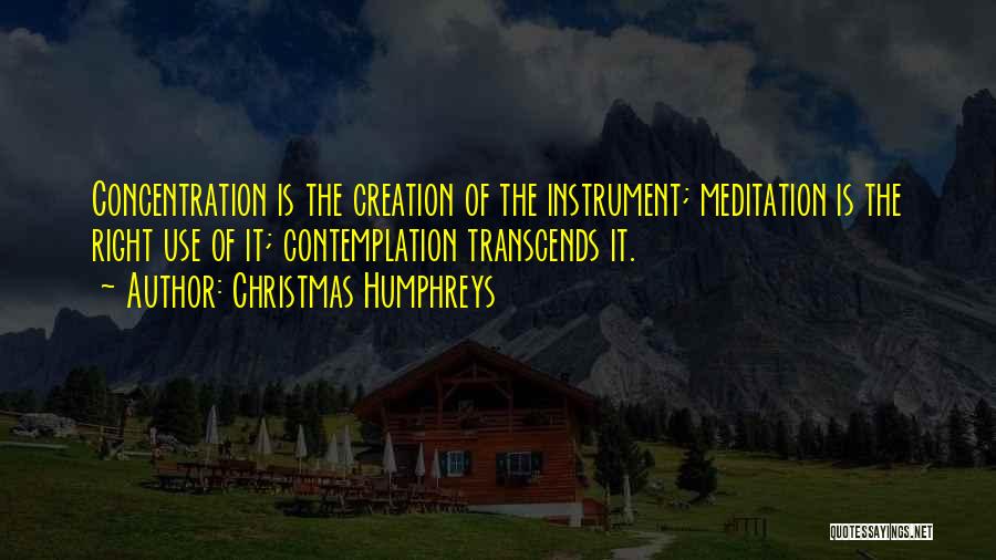 Instrument Quotes By Christmas Humphreys