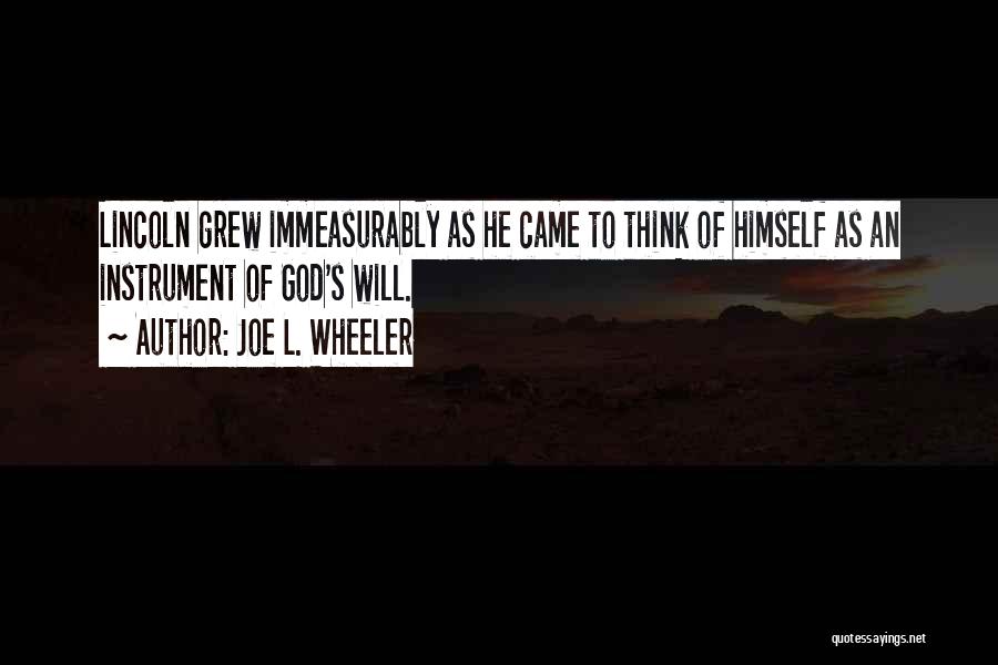 Instrument Quotes By Joe L. Wheeler