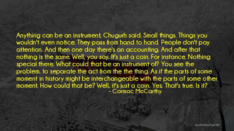 Instrument The Quotes By Cormac McCarthy Instrument The Quotes By Cormac McCarthy