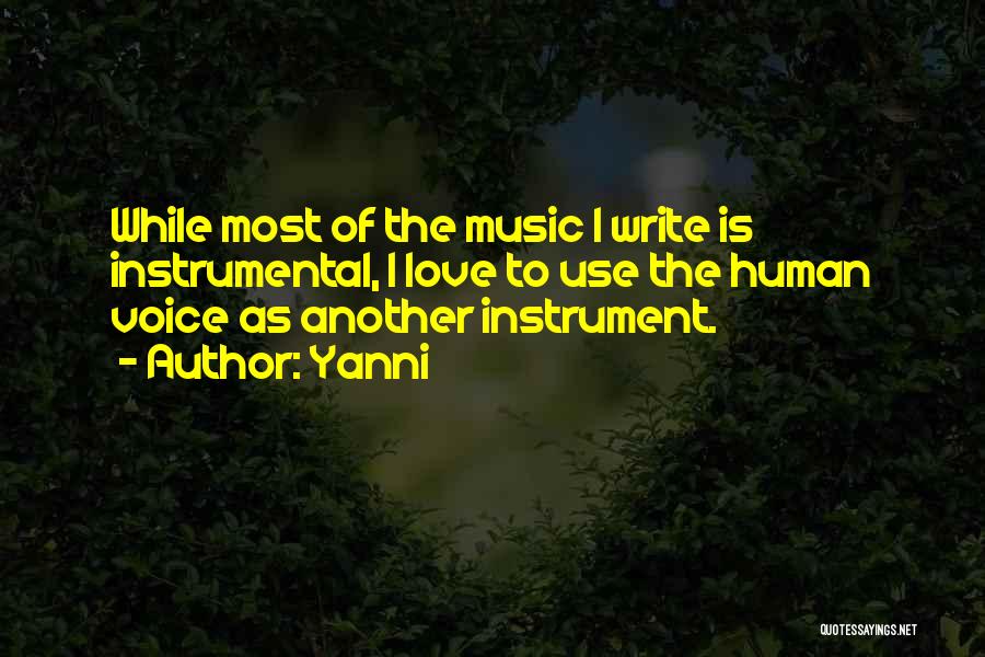 Instrumental Love Quotes By Yanni