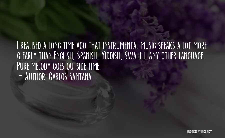 Instrumental Music Quotes By Carlos Santana