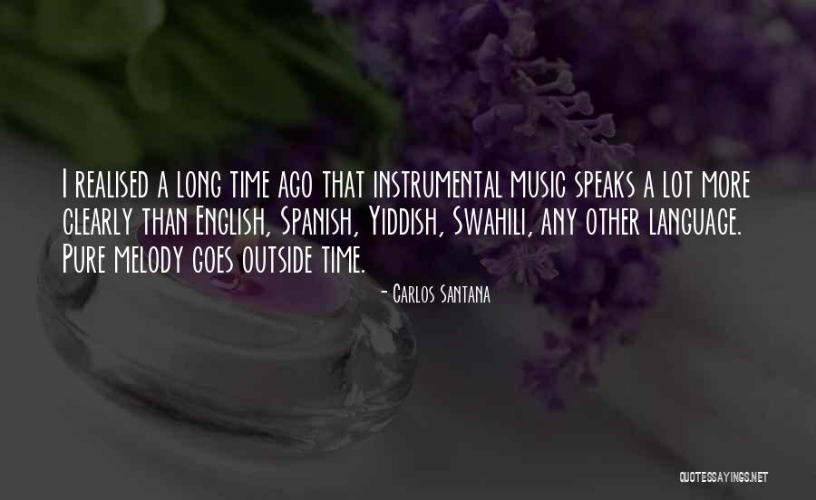 Instrumental Music Quotes By Carlos Santana