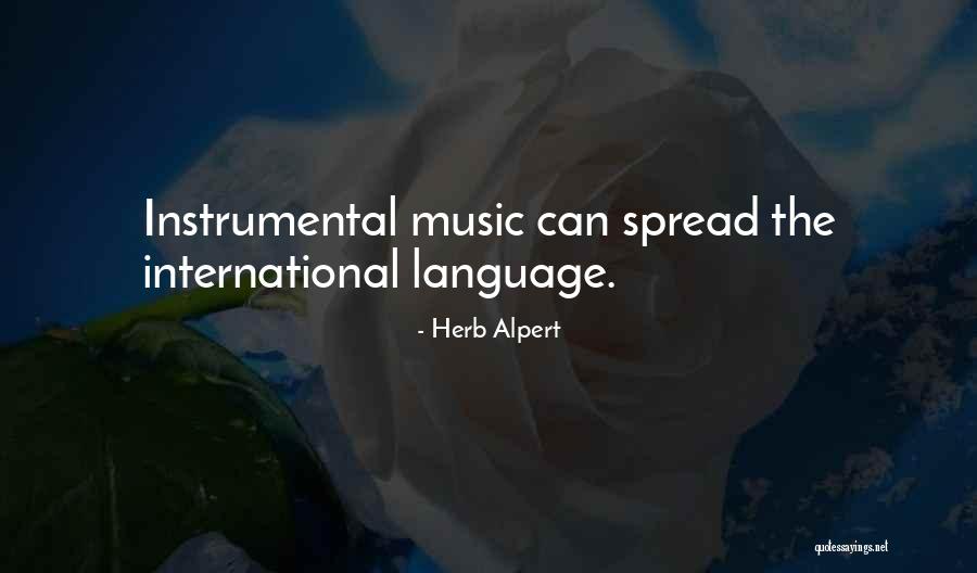 Instrumental Music Quotes By Herb Alpert